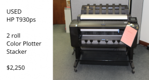 Single roll. 36" wide. Color printer with Stacker.