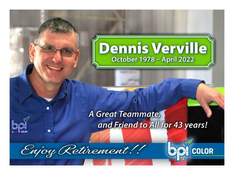BPI Color - Dennis - one incredible career, one incredible guy…